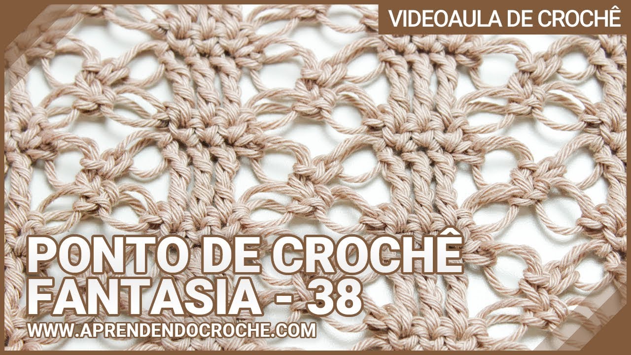 Aprenda Crochê do Zero: Passo a Passo Ponto Fantasia 38